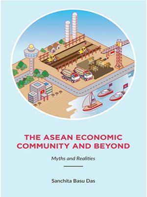 cover image of The ASEAN economic community and beyond